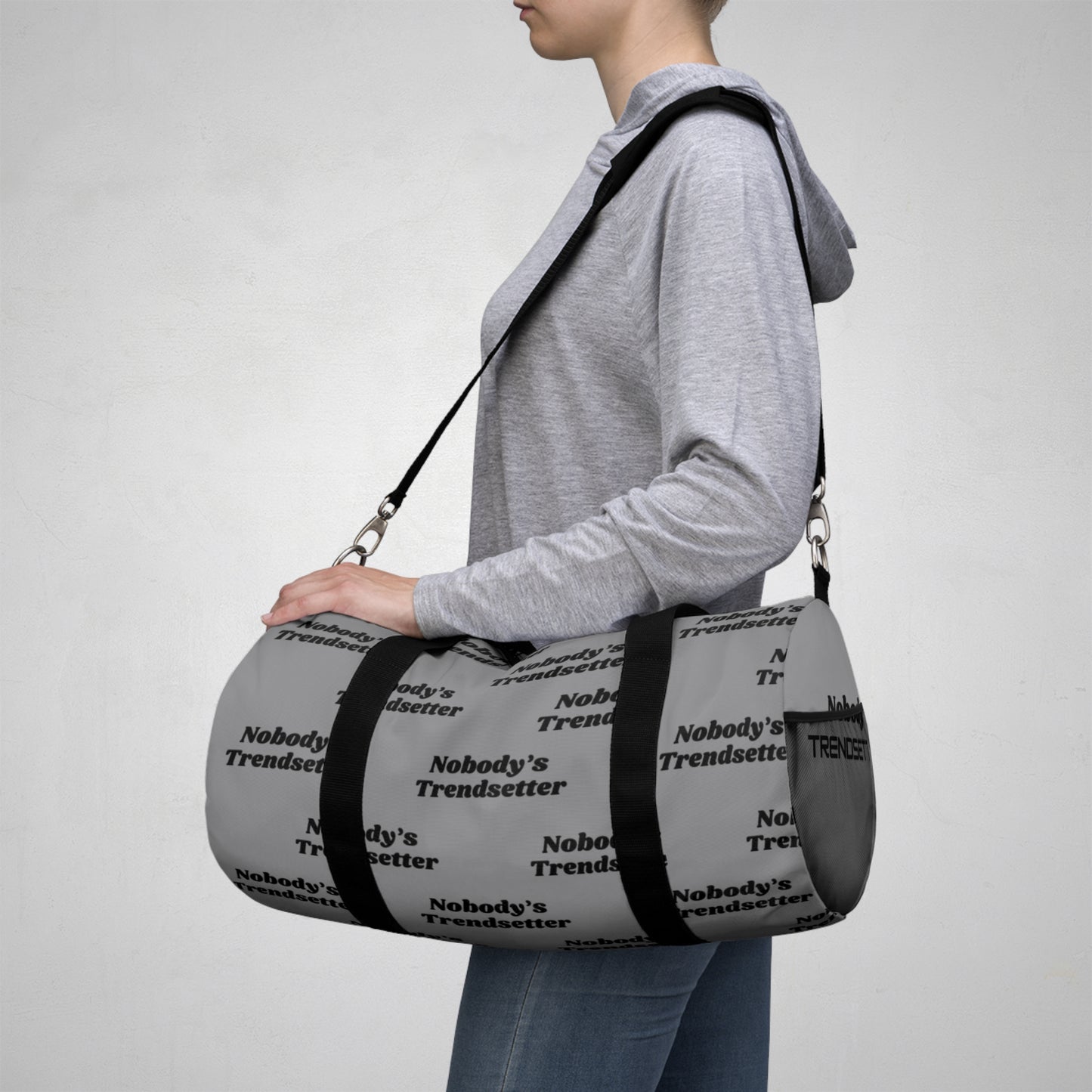 Trendy Duffel Bag - "Nobody's Trendsetter"