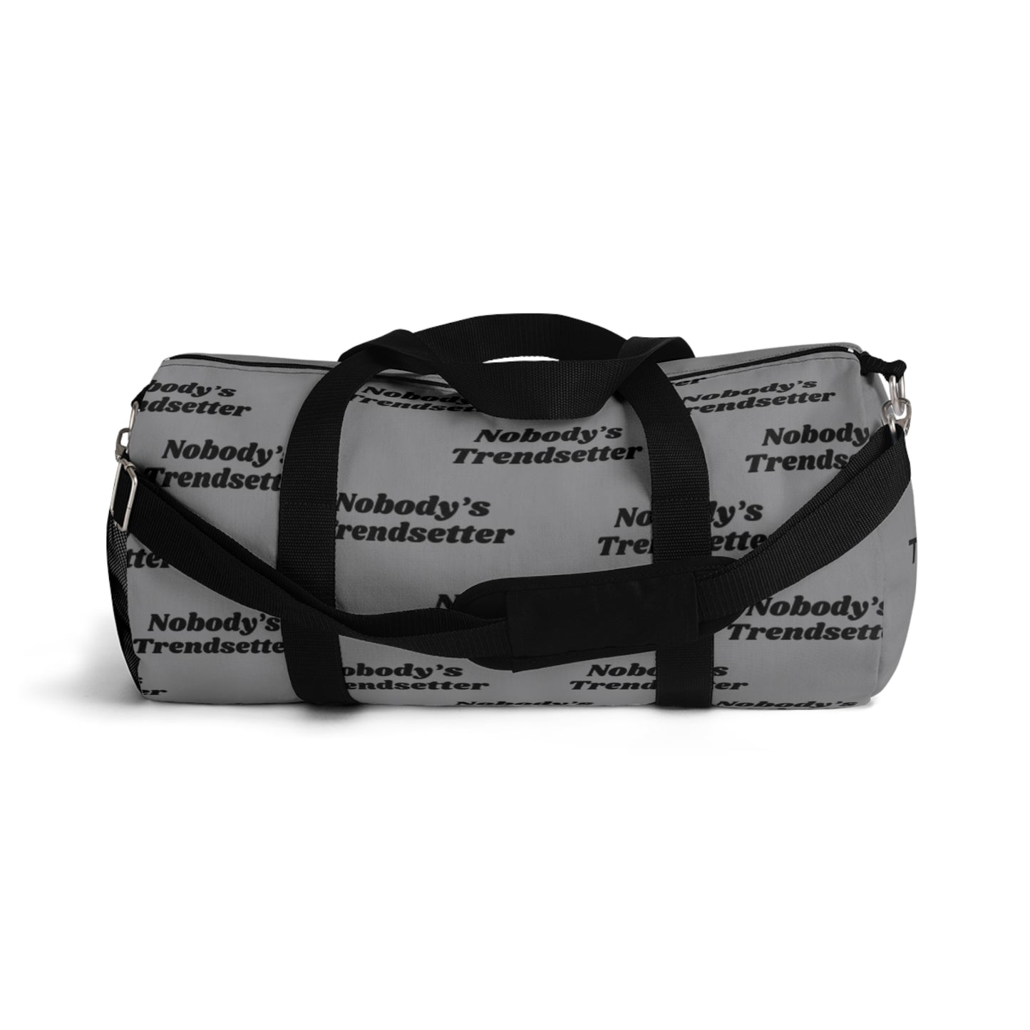 Trendy Duffel Bag - "Nobody's Trendsetter"