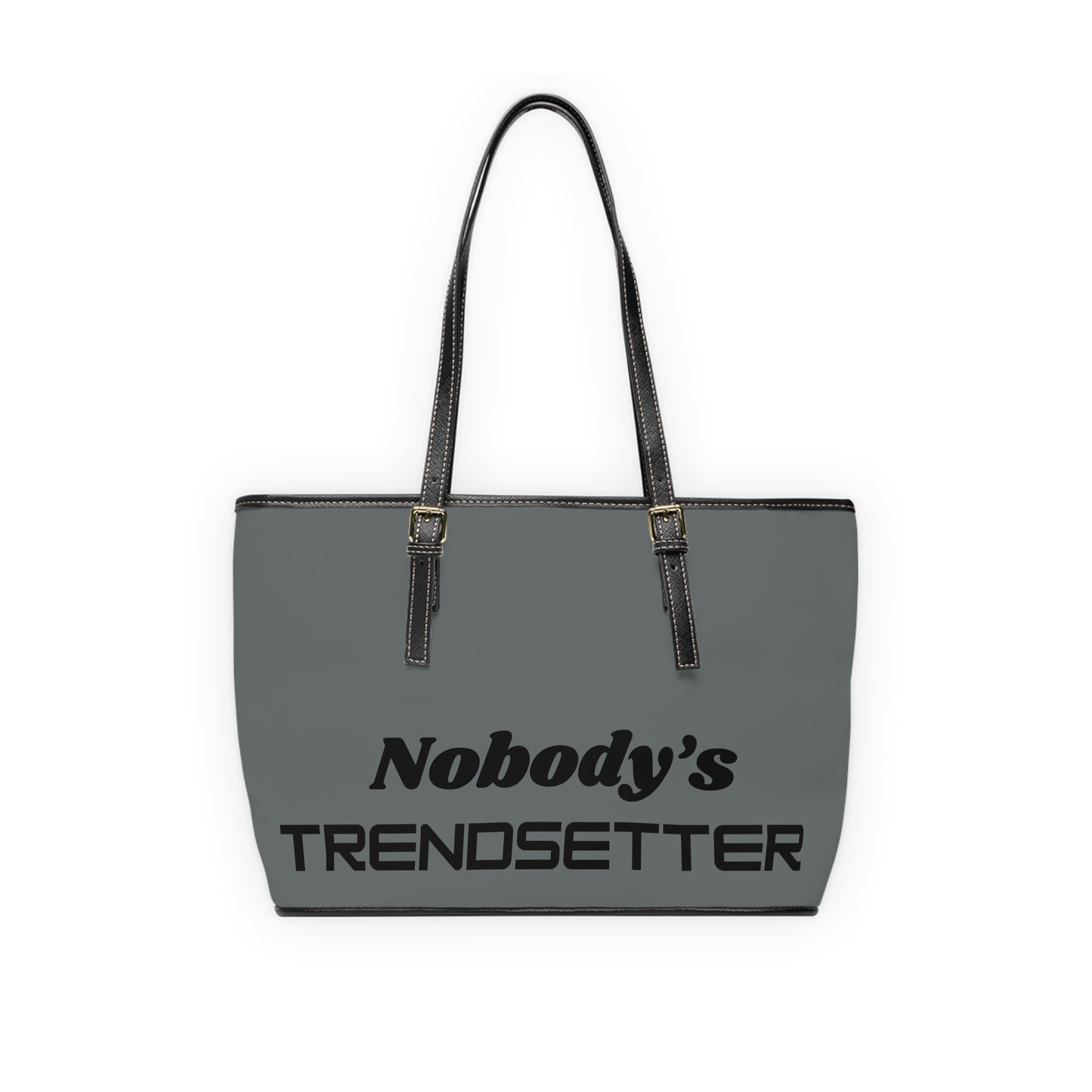 Leather Shoulder Bag - 'Nobody's Trendsetter' Stylish Tote for Fashion Lovers