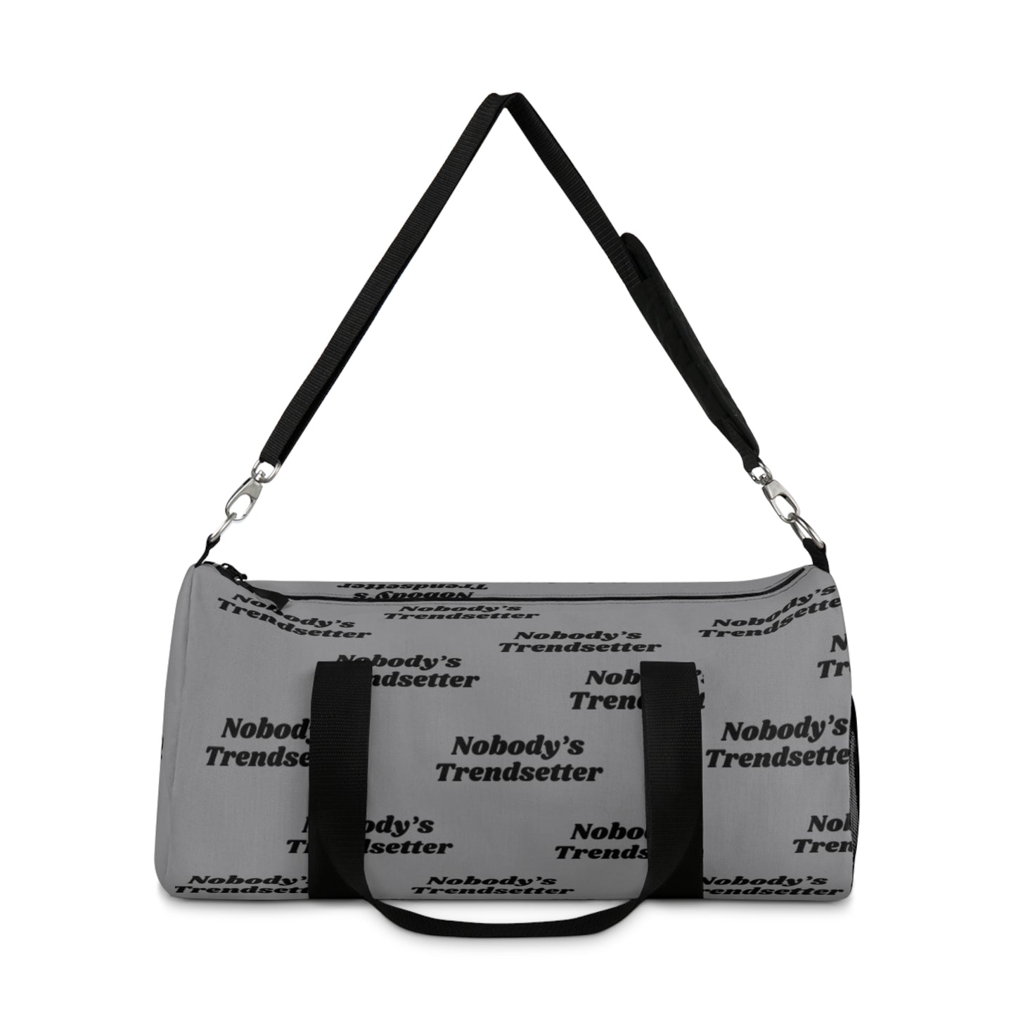 Trendy Duffel Bag - "Nobody's Trendsetter"