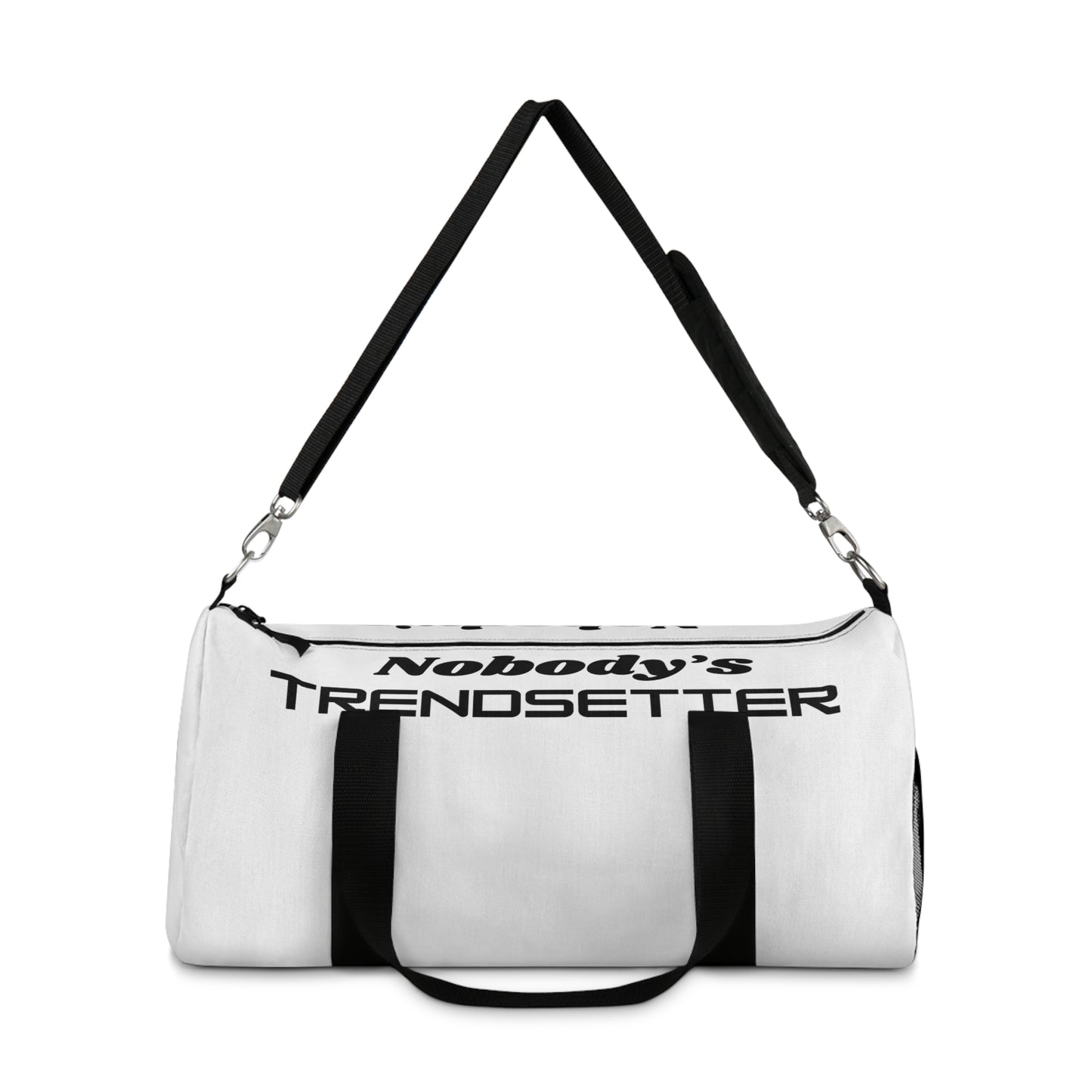Stylish Duffel Bag - Nobody's Trendsetter - Perfect for Gym & Travel