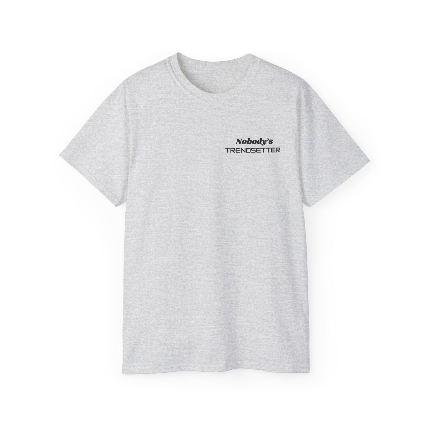 Trendy Men's Cotton Tee - "Nobody's Trendsetter" Statement Shirt