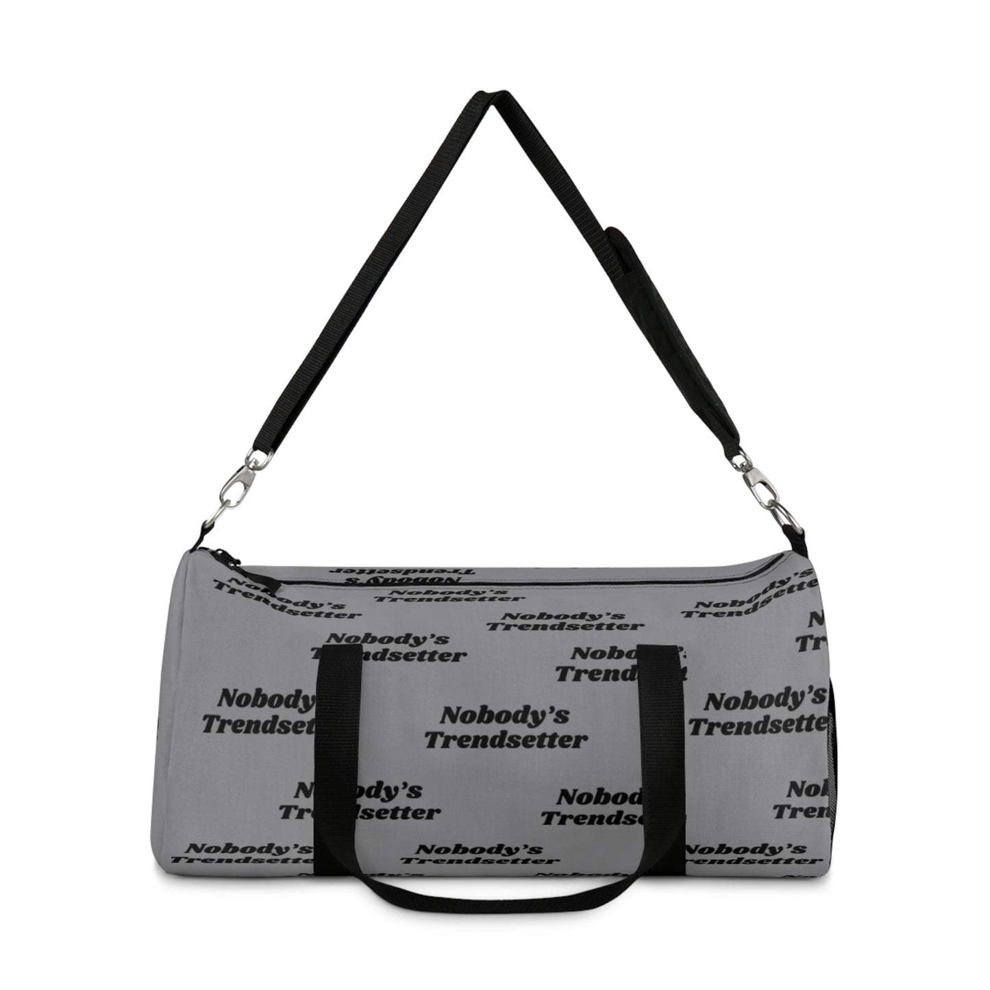 Trendy Duffel Bag - "Nobody's Trendsetter"