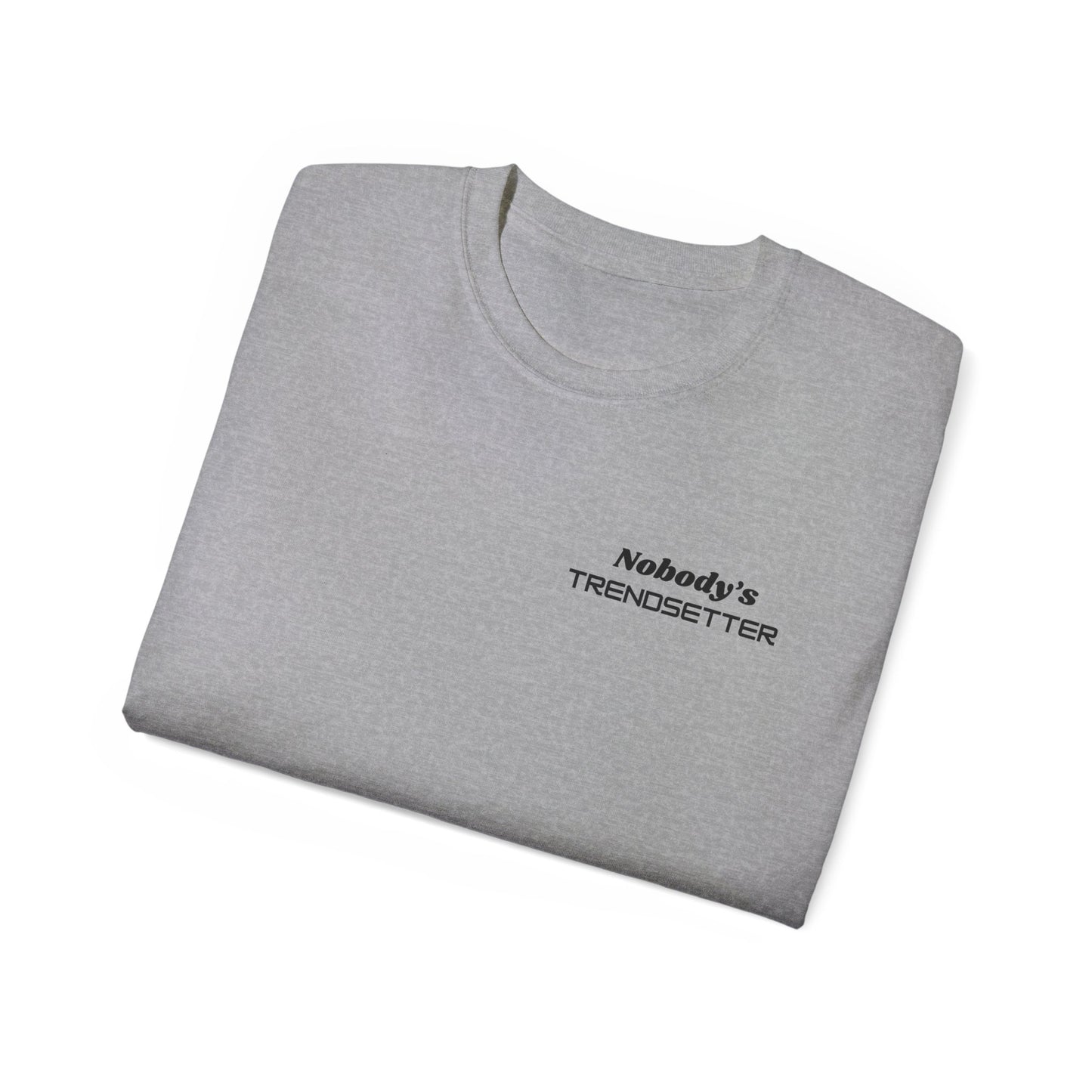 Trendy Men's Cotton Tee - "Nobody's Trendsetter" Statement Shirt