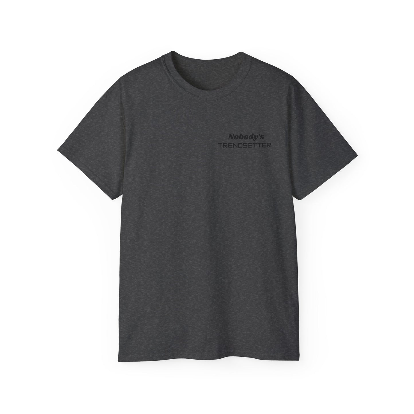 Trendy Men's Cotton Tee - "Nobody's Trendsetter" Statement Shirt