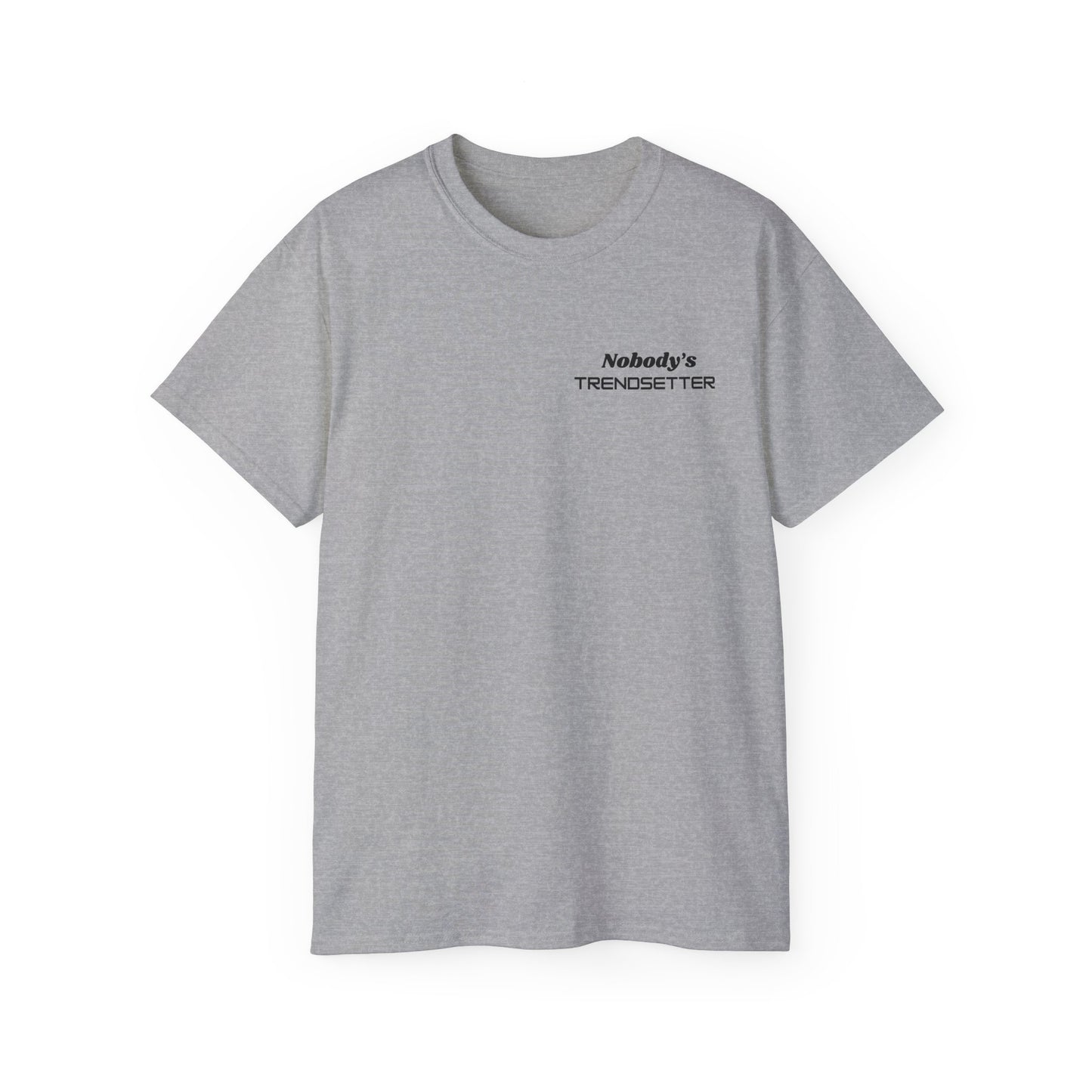 Trendy Men's Cotton Tee - "Nobody's Trendsetter" Statement Shirt
