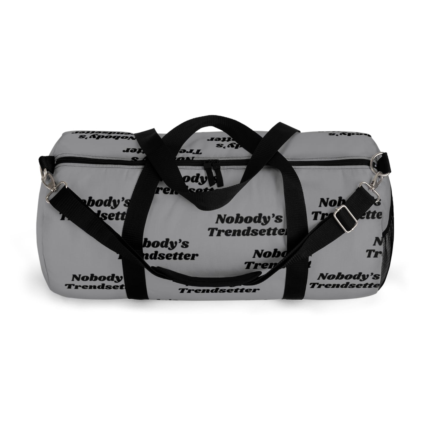 Trendy Duffel Bag - "Nobody's Trendsetter"