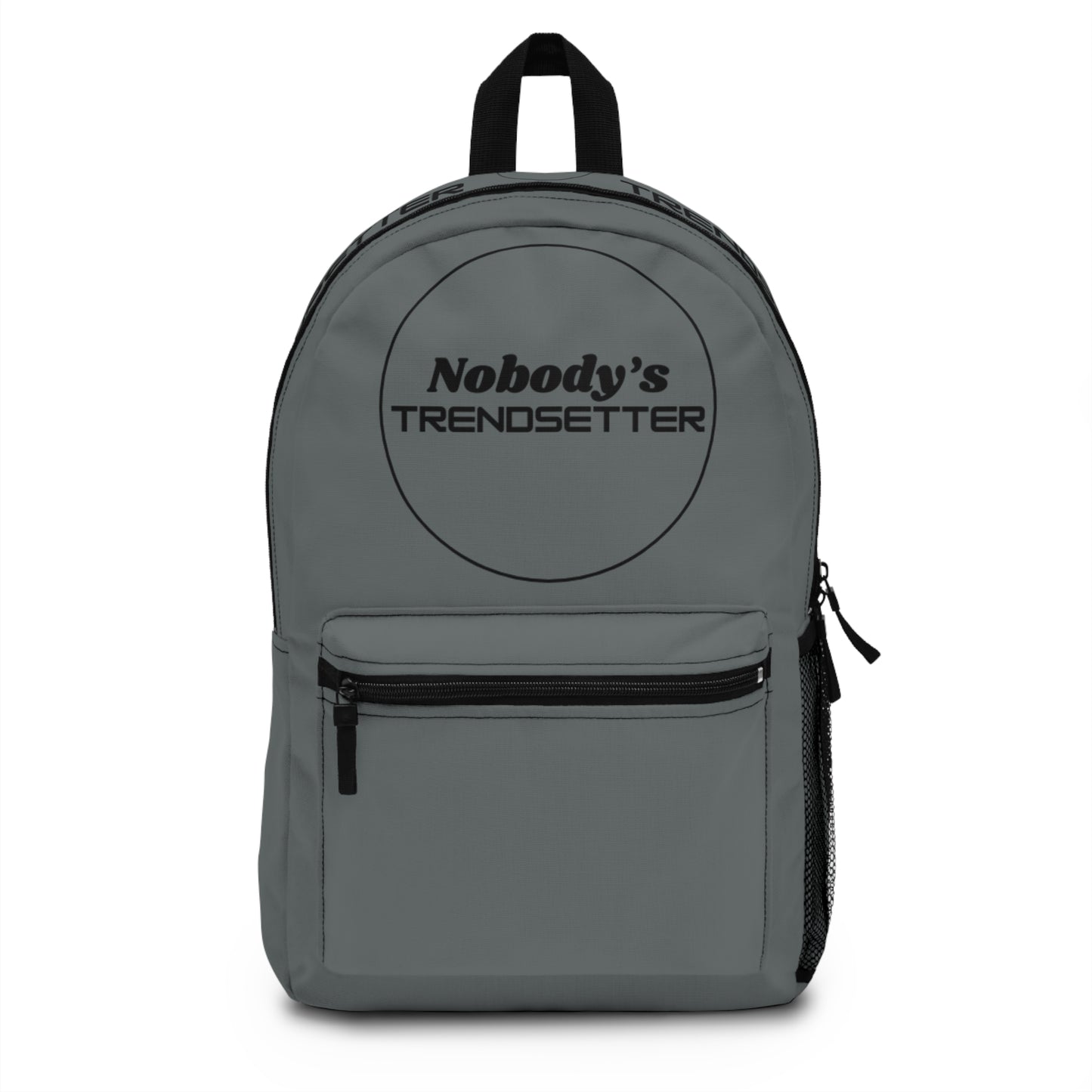 Trendy Backpack - 'Nobody's Trendsetter' Stylish School Bag