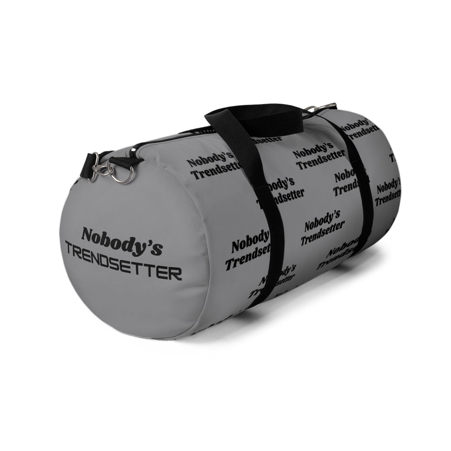 Trendy Duffel Bag - "Nobody's Trendsetter"