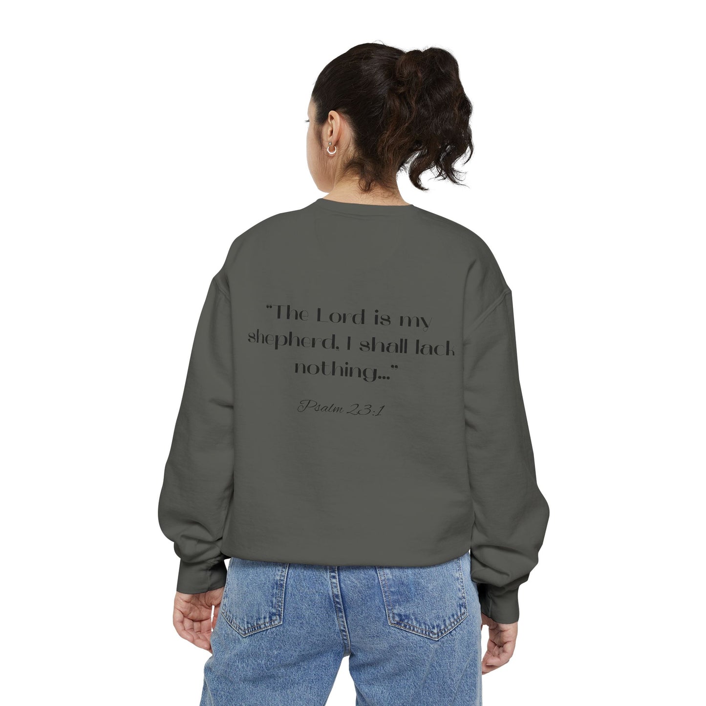 Trendsetter Sweatshirt - Inspirational Design with Psalm 23:1