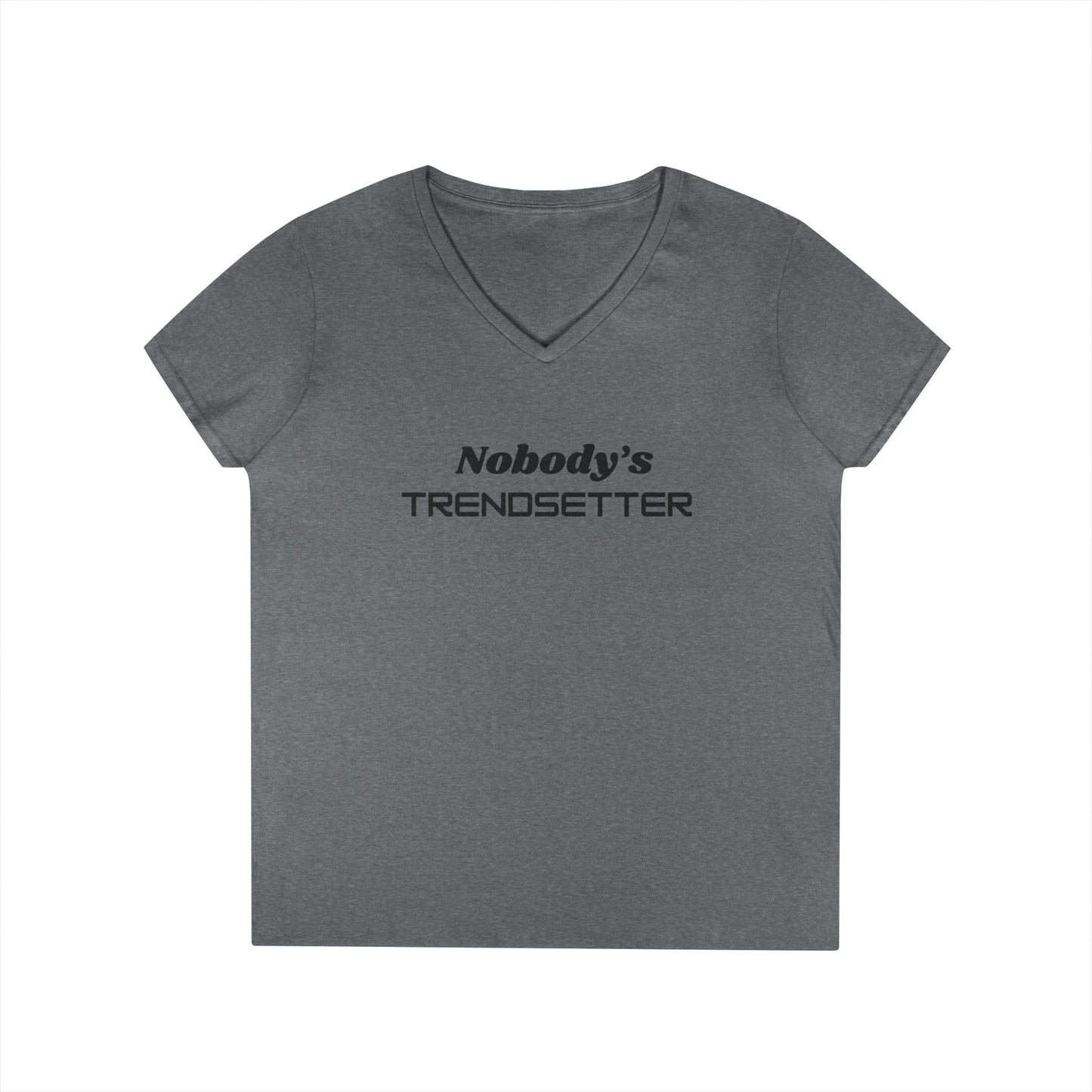 Ladies' V-Neck T-Shirt - 'Nobody's Trendsetter' - Casual Fashion Statement