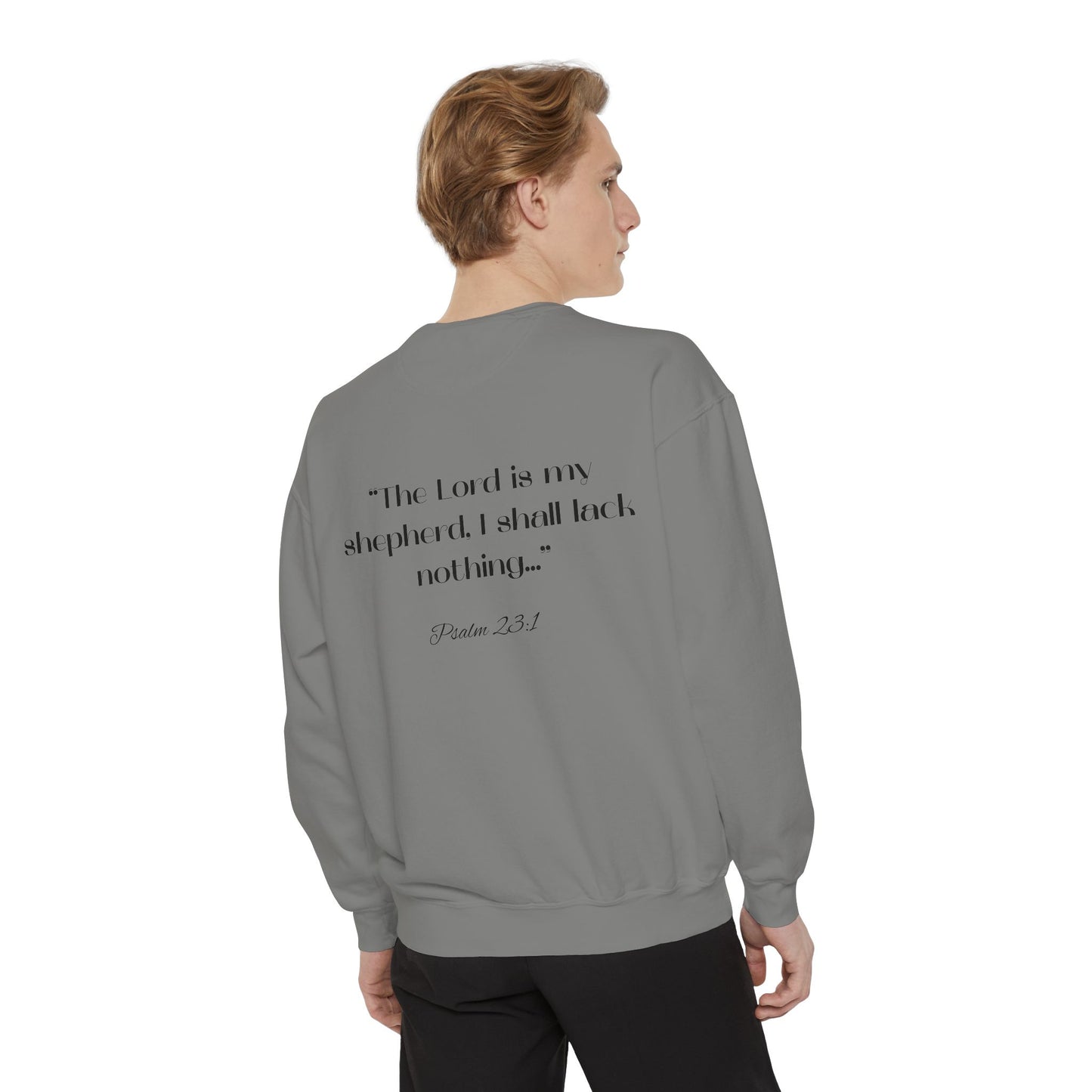 Trendsetter Sweatshirt - Inspirational Design with Psalm 23:1