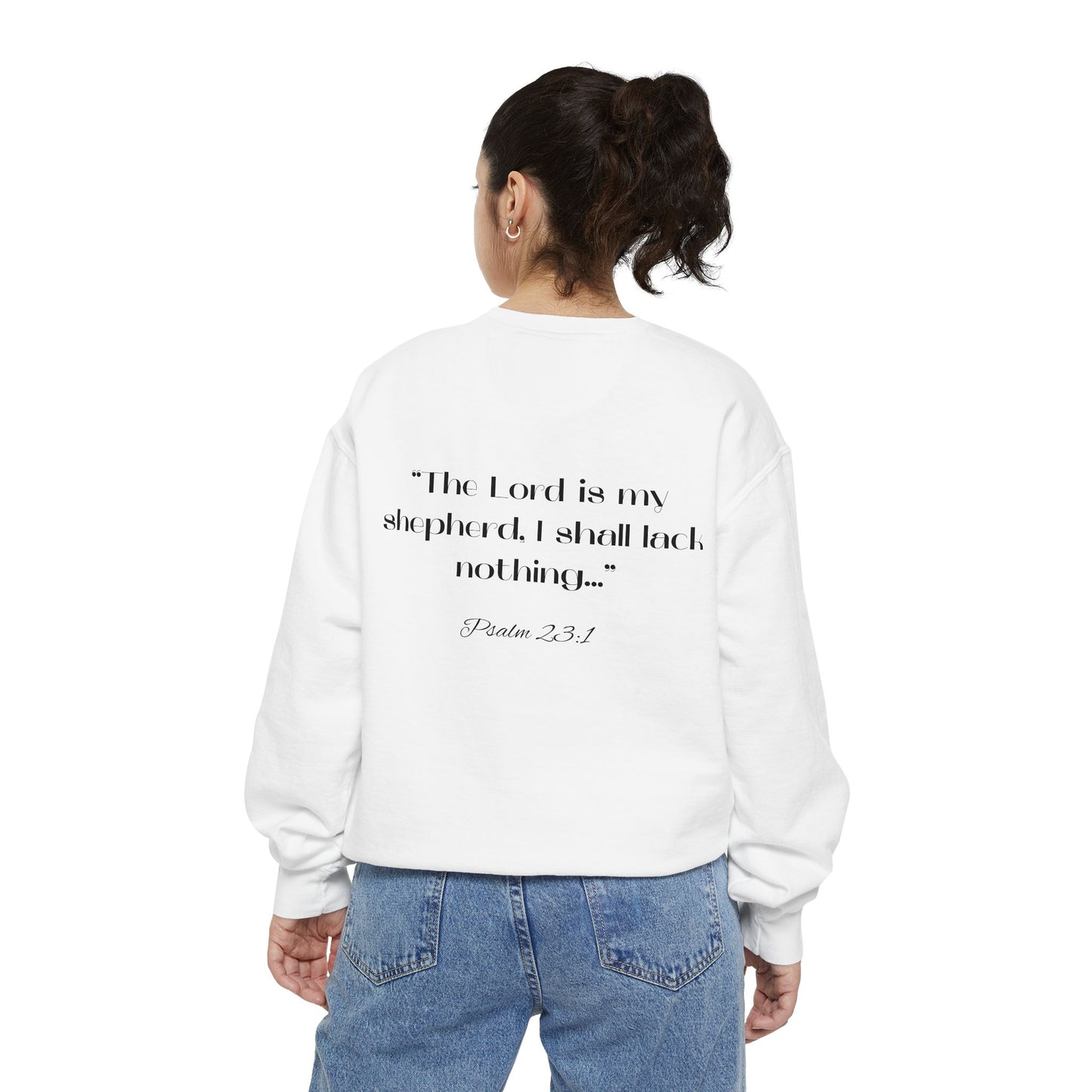 Trendsetter Sweatshirt - Inspirational Design with Psalm 23:1