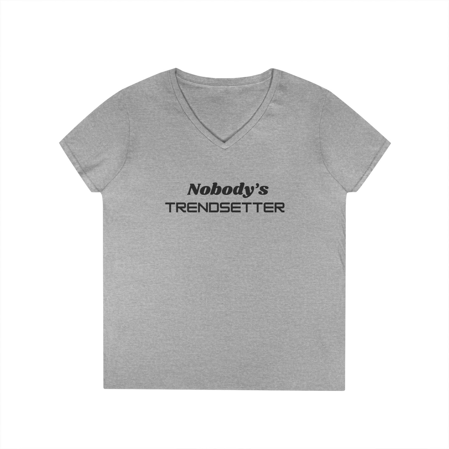 Ladies' V-Neck T-Shirt - 'Nobody's Trendsetter' - Casual Fashion Statement