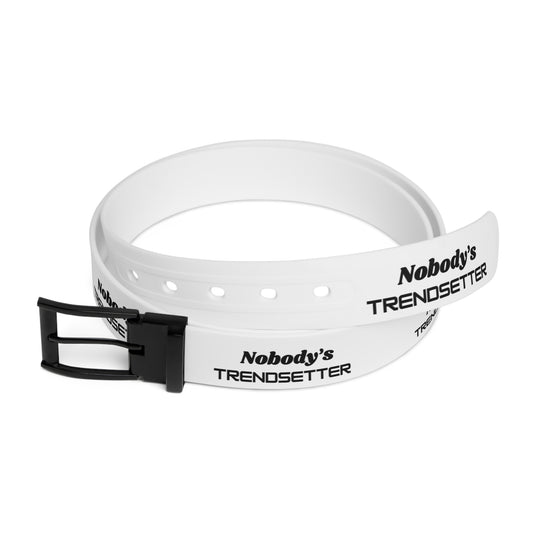 Trendy Statement Belt - "Nobody's Trendsetter" for Fashion-Forward Style